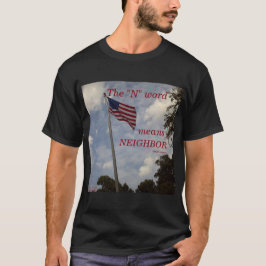 CAMISETA A PALAVRA "N" SIGNIFICA VIZINHO