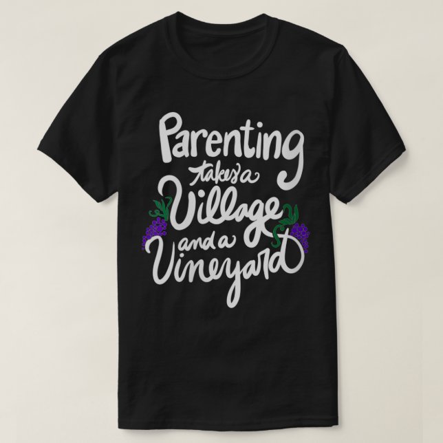 Camiseta A Parentalidade das mulheres leva uma vila e um vi (Frente do Design)