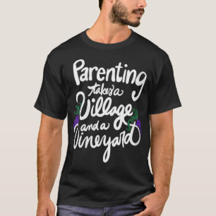 Camiseta A Parentalidade das mulheres leva uma vila e um vi