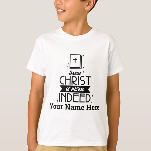 Camiseta A Páscoa cristã de Jesus está de fato levantada (Frente)