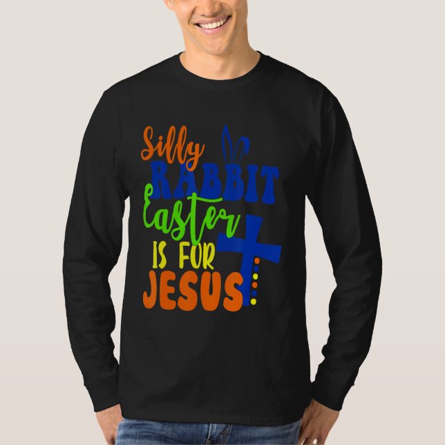 Camiseta A Páscoa Do Coelho bobo É Para Jesus Páscoa 3 (Frente)