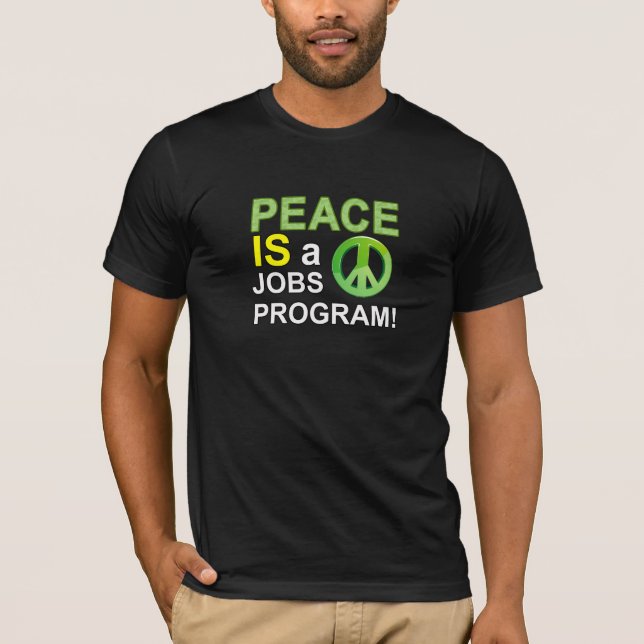 Camiseta A paz é um programa dos trabalhos (Frente)
