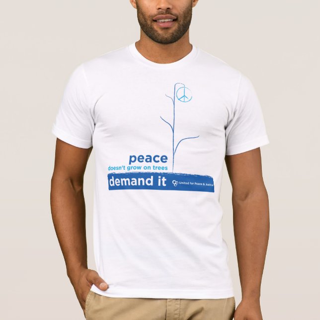 Camiseta A paz não cresce em árvores (Frente)