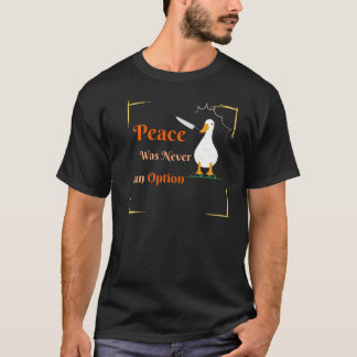 Camiseta A Paz Nunca Foi Uma Opção