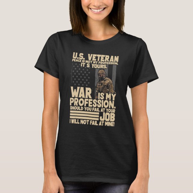Camiseta A paz veterana dos EUA não é minha profissão. (Frente)