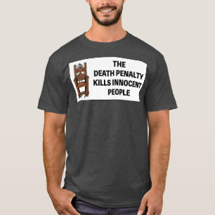 Camiseta A Pena de Morte Matar Pessoas Inocentes1