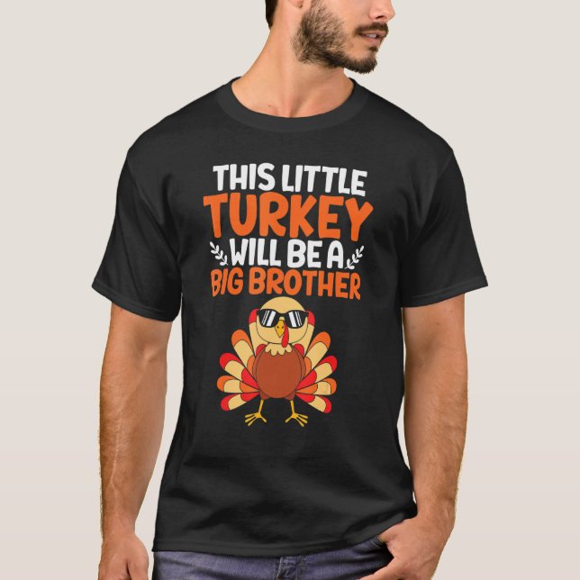 Camiseta A Pequena Turquia Será Um Grande Irmão Gravidez An (Frente)