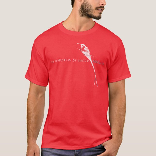 Camiseta A Perfeição das Aves é Absoluta Birder Design (Frente)
