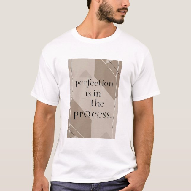 Camiseta A perfeição está no processo (Frente)