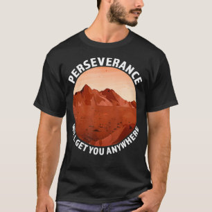 Camiseta A Perseverança Vai Te Levar A Qualquer Lugar Na Ro