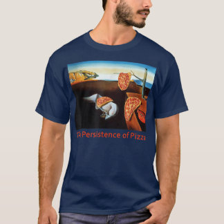 Camiseta A Persistência Da Pizza Funny Trabalho de arte T 3