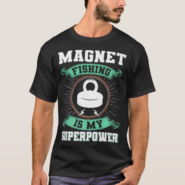 Camiseta A pesca com ímã é o meu prêmio de superpotência (Frente)