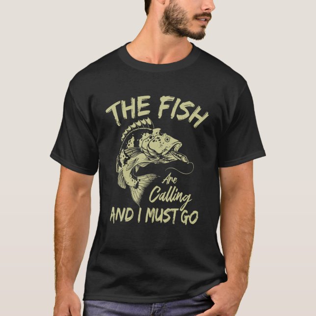 Camiseta A Pesca Engraçada Está A Chamar E Tenho De Ir (Frente)