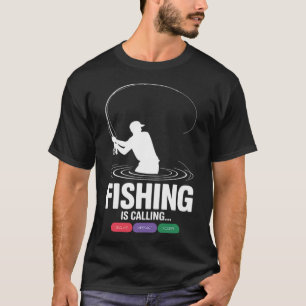 Camiseta A pesca está Chamando Lembrar mensagem Recusar Ace