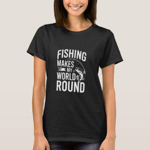 Camiseta A Pesca Faz Meu Mundo Redondo