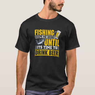 Camiseta A pesca me mantém até que seja hora de beber abelh