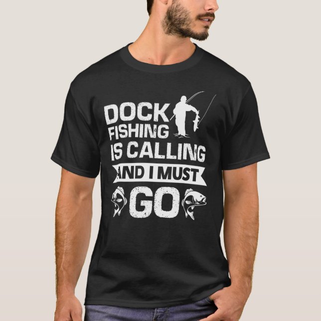 Camiseta A pesca no cais está me chamando e eu preciso ir 1 (Frente)
