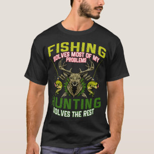Camiseta A Pesca Resolve A Maioria Dos Meus Problemas A Caç