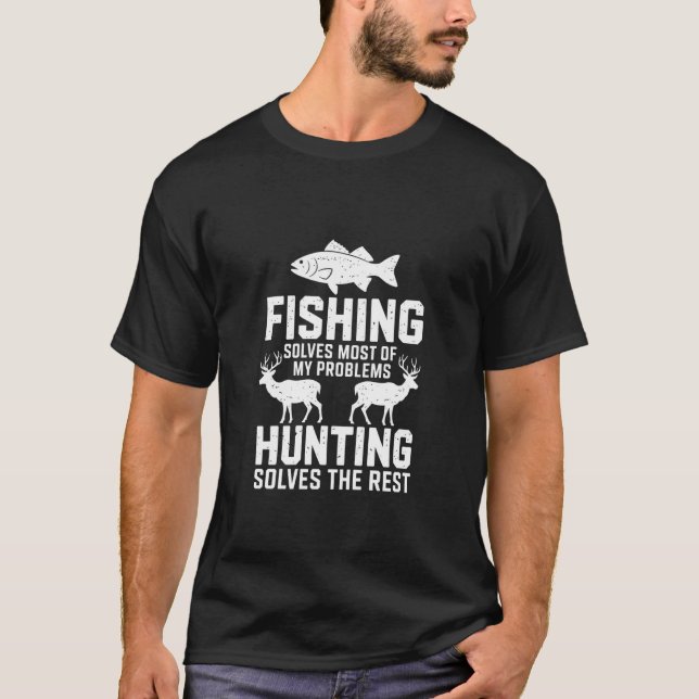 Camiseta A pesca resolve a maioria dos problemas, a caça re (Frente)