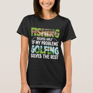 Camiseta A pesca resolve parte do meu problema