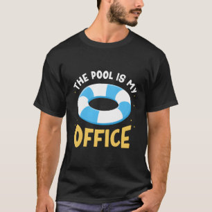 Camiseta A Piscina É O Meu Atendedor Do Escritório, Swimmin