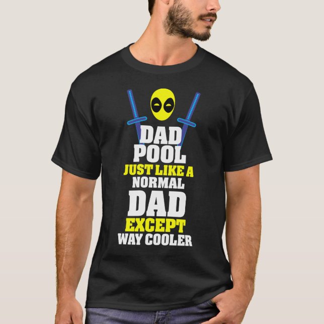 Camiseta A piscina inoperante Jusr como um pai normal (Frente)