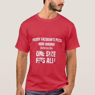 Camiseta A pizza de Freddy Fazbear agora está contratando
