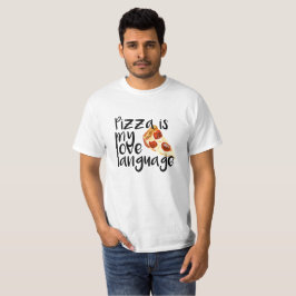 Camiseta A pizza é minha língua do amor