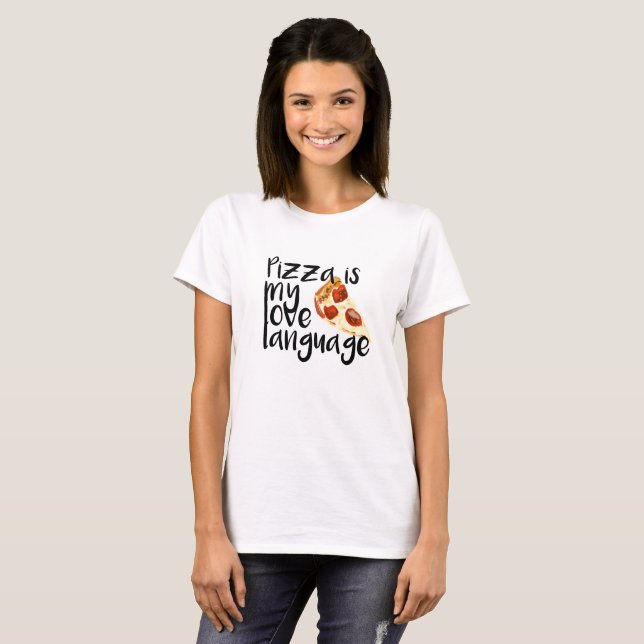 Camiseta A pizza é minha língua do amor (Frente Completa)