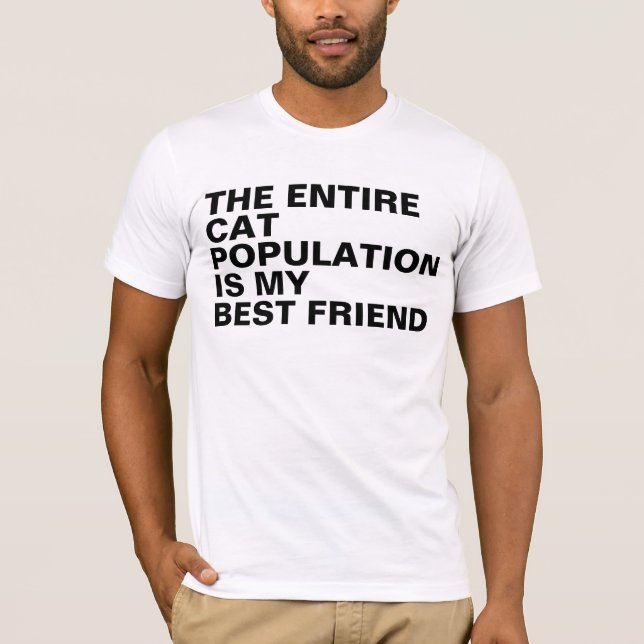 Camiseta A população inteira do gato é meus presentes de (Frente)