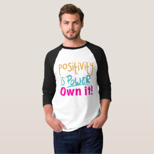 Camiseta A positividade é Poder, assuma-a!