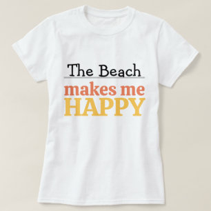 Camiseta A Praia Me Faz Feliz Citação Vibrante Moderno Mar