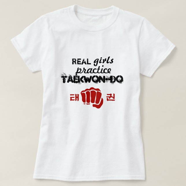 Camiseta A prática real das meninas Taekwon-Faz (Frente do Design)