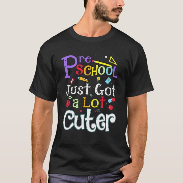 Camiseta A Pré-Escolar Acabou De Ficar Muito Mais Curta De  (Frente)