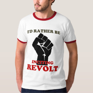 Camiseta A preferencialmente esteja estimulando a revolta