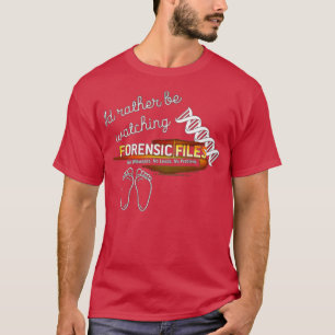 Camiseta A Preferencialmente Id está assistindo arquivos fo