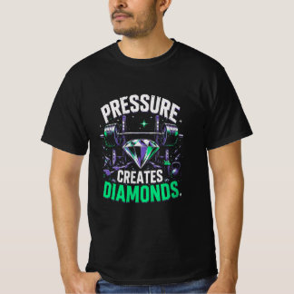 Camiseta A pressão cria diamantes