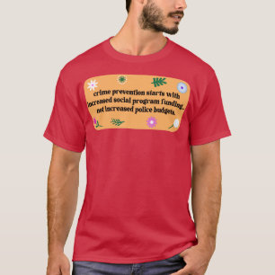 Camiseta A Prevenção Da Criminalidade Necessita De Programa