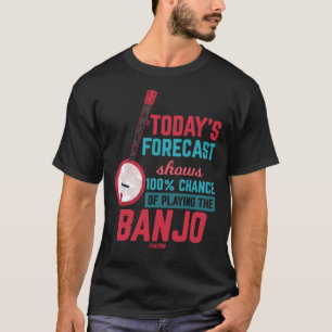 Camiseta A Previsão De Hoje Mostra 100% De Possibilidade D