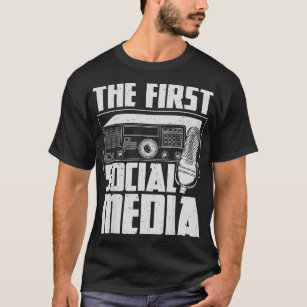 Camiseta A Primeira Mídia Social - Ham Radio Amateur Radio 