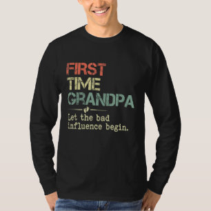Camiseta A Primeira Vez Que O Vovô Deixa Começar A Influênc