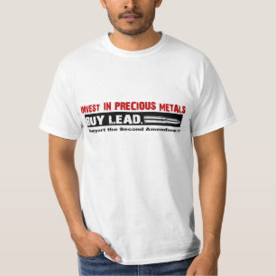 Camiseta A pro arma INVESTE em METAIS PRECIOSOS. COMPRE A