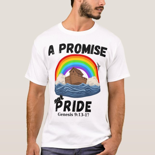 Camiseta A Promise Not Pride Christian-Biblical Covenant  (Frente)
