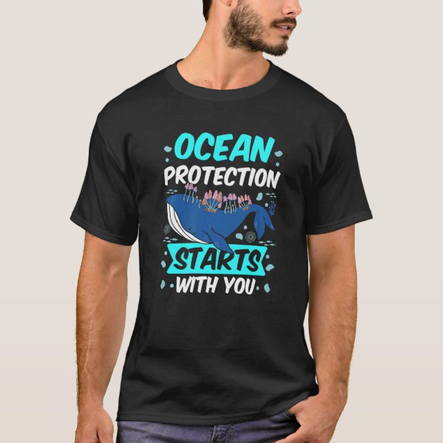 Camiseta A Proteção Do Oceano Começa Com Você Limpar O Mar  (Frente)