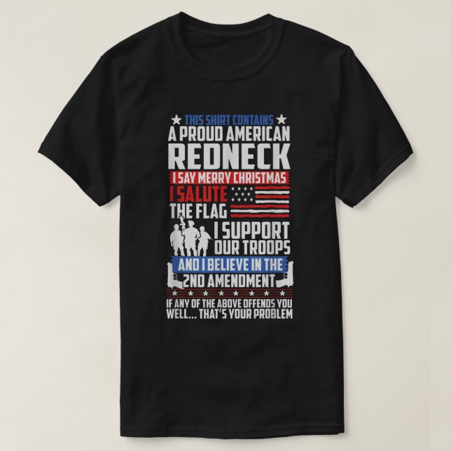 Camiseta A Proud American Redneck Support Guns Troops Flag  (Frente do Design)