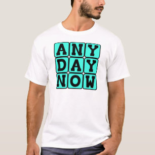 Camiseta A Qualquer Momento, Mãe Esperançosa (Versão Mascul