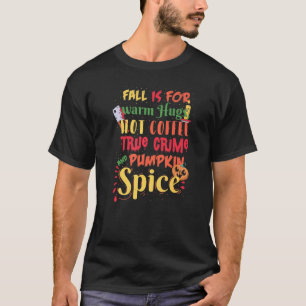 CAMISETA A QUEDA É PARA OS ABELHOS DE QUERIDA VERDADEIRA CA