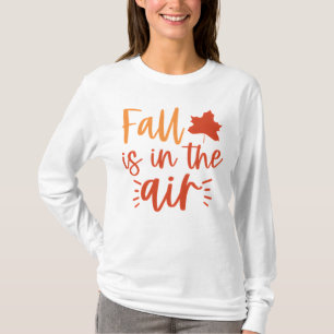 Camiseta A queda está no ar das folhas engraçadas do outono