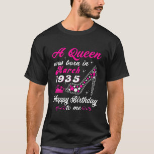 Camiseta A Queen Was Born In March 1935 87Th Birthday Gift