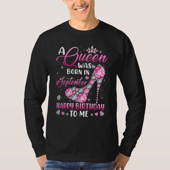 Camiseta A Queen Was Born In September Diamond Pink High He (Frente)